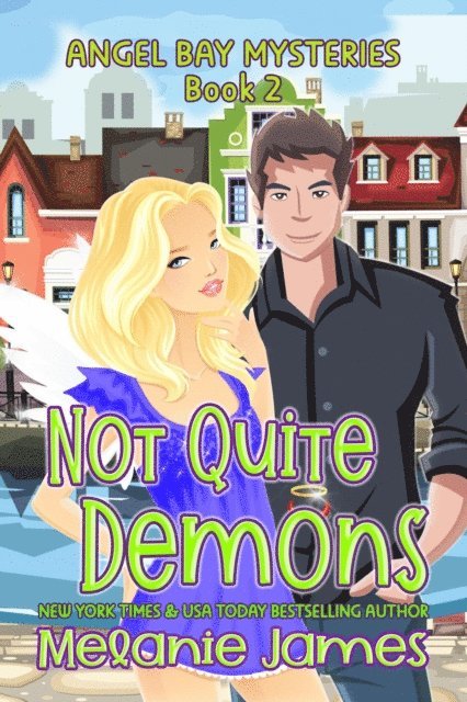 Melanie James - Not Quite Demons, E-bok