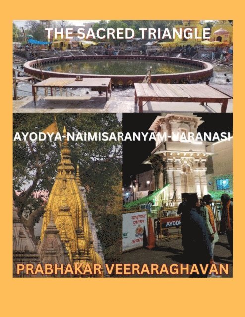 Prabhakar Veeraraghavan - Secret Triangle: Ayodya-Naimisaranyam-Varanasi, E-bok. Tillgänglighet: Lägg i varukorg