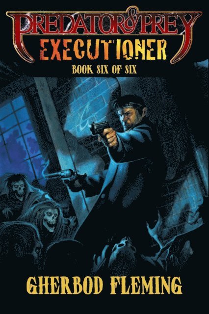 Gherbod Fleming - Predator & Prey: Executioner, E-bok