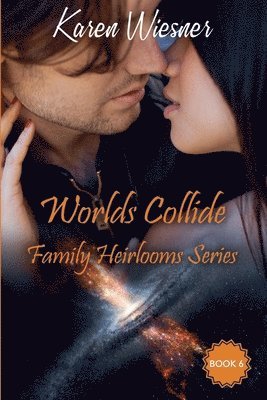 Karen Wiesner - Worlds Collide, Häftad