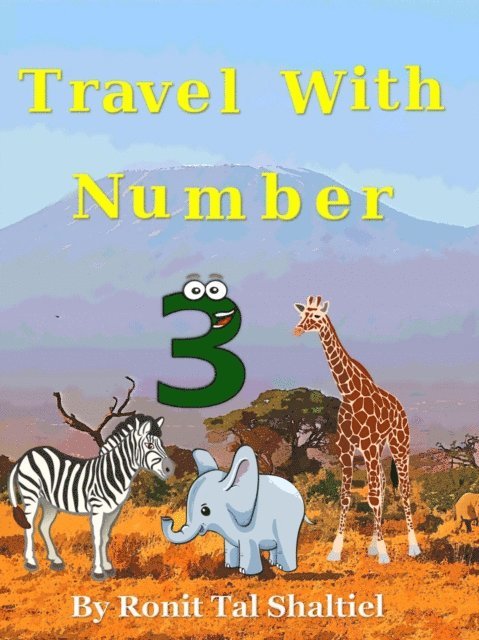 Ronit Tal Shaltiel - Travel with Number 3, E-bok