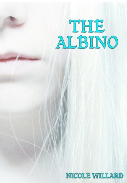 Nicole Willard - Albino, E-bok