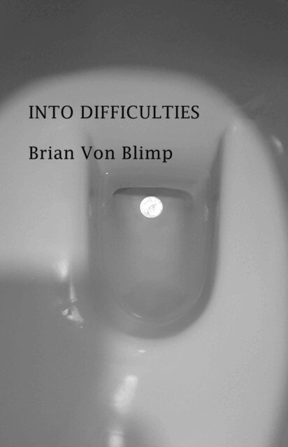Brian Von Blimp - Into Difficulties, E-bok. Tillgänglighet: Lägg i varukorg