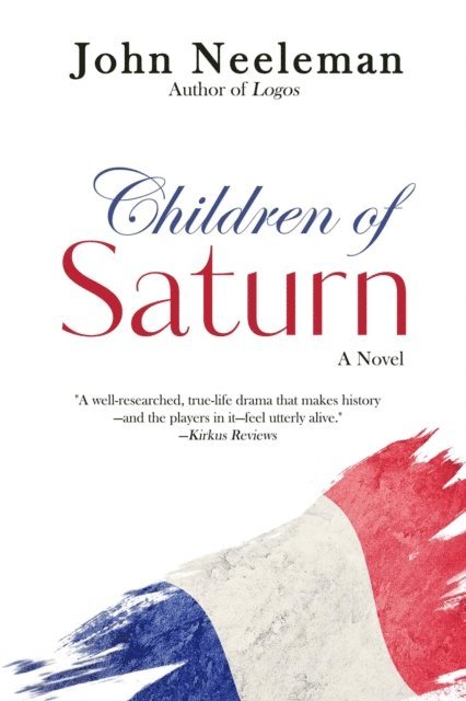 John Neeleman - Children of Saturn: A Novel, E-bok