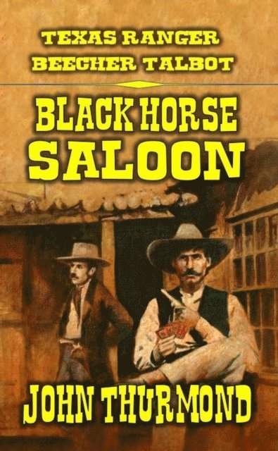 John Thurmond - Black Horse Saloon, E-bok