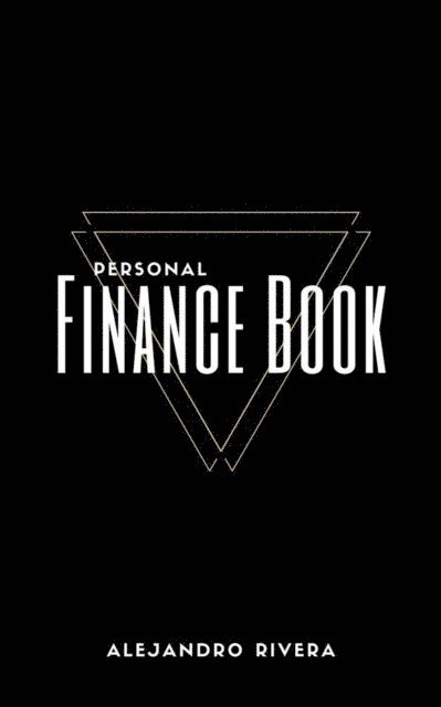 Alejandro Rivera - Personal Finance Book, E-bok