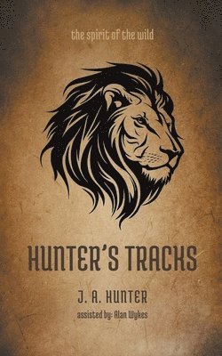 J a Hunter - Hunter's Tracks, Häftad