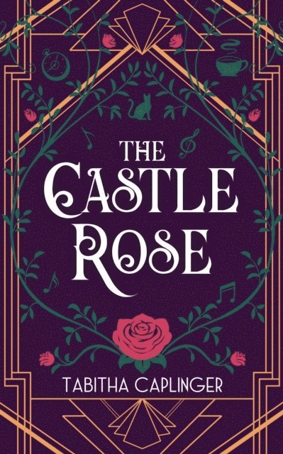 Tabitha Caplinger - Castle Rose, E-bok