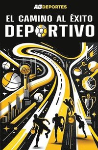 camino hacia el �xito deportivo