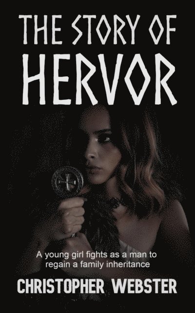 Christopher Webster - Story of Hervor, E-bok
