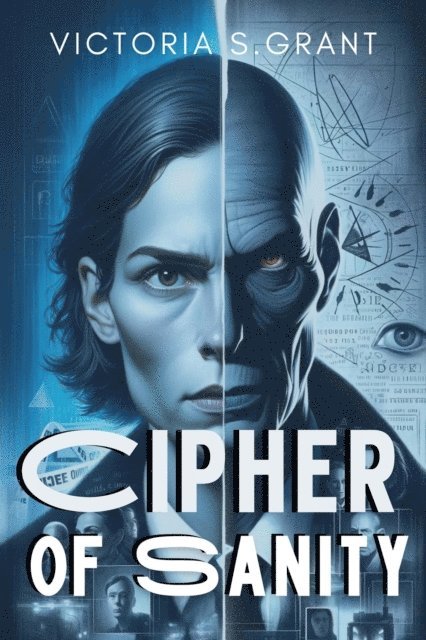 Victoria S. Grant - Cipher of Sanity, E-bok