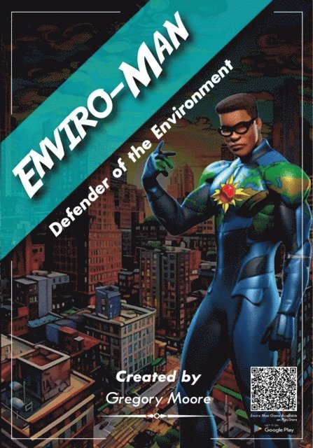 Gregory Moore - Enviro-Man Defender of the Environment, E-bok
