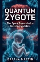 Bafana Martin - Quantum Zygote, Häftad. Tillgänglighet: Lägg i varukorg