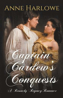 Anne Harlowe - Captain Cardew's Conquests, Häftad