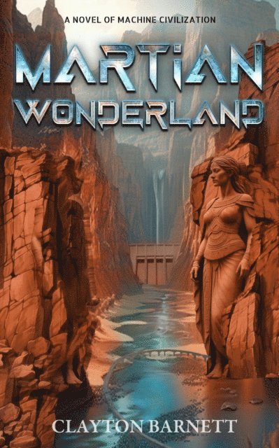 Clayton Barnett - Martian Wonderland, E-bok