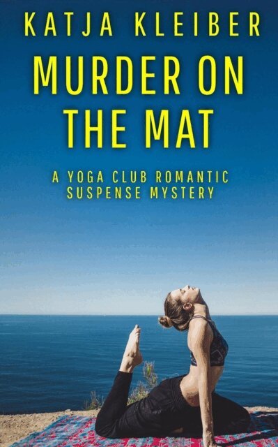Katja Kleiber - Murder on the Mat, E-bok