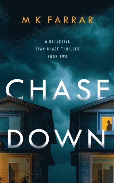 M K Farrar - Chase Down, E-bok