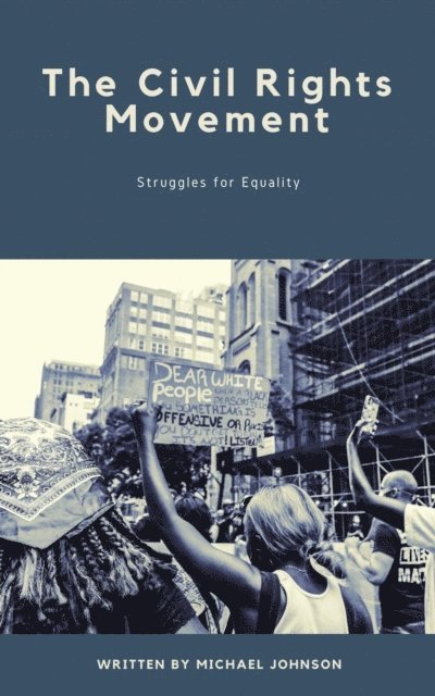 Michael Johnson - Civil Rights Movement, E-bok