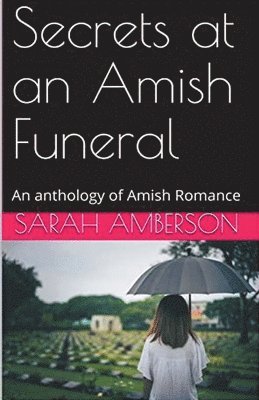 Sarah Amberson - Secrets at an Amish Funeral, Häftad