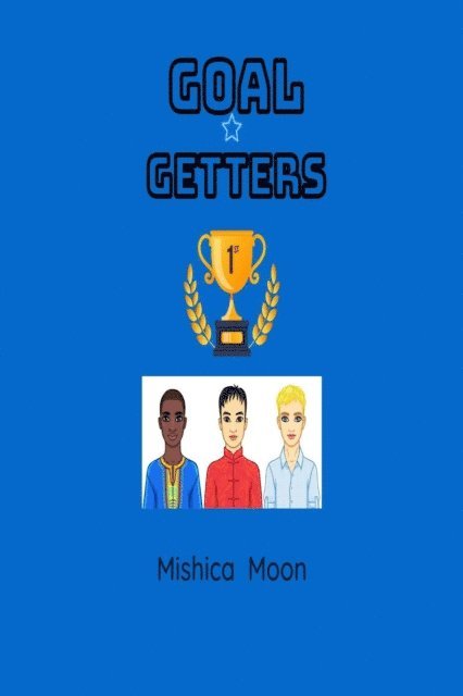 MISHICA MOON - Goal Getters, E-bok. Tillgänglighet: Lägg i varukorg