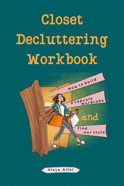 Alaya Aifel - Closet Decluttering Workbook, E-bok. Tillgänglighet: Lägg i varukorg