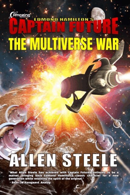 Allen Steele - Multiverse War, E-bok