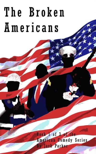 Jack Parker - Broken Americans, E-bok. Tillgänglighet: Lägg i varukorg