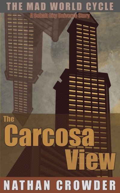Nathan Crowder - Carcosa View, E-bok