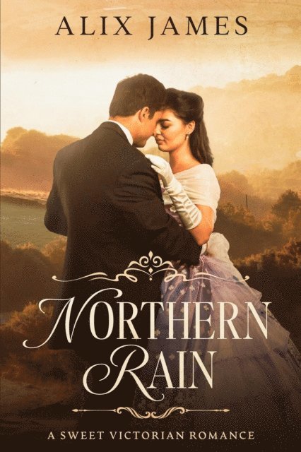 Alix James - Northern Rain, E-bok