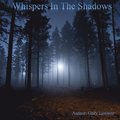 Whispers In The Shadows