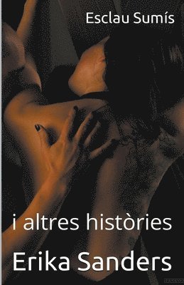 Erika Sanders - Esclau Sumís i altres històries, Häftad