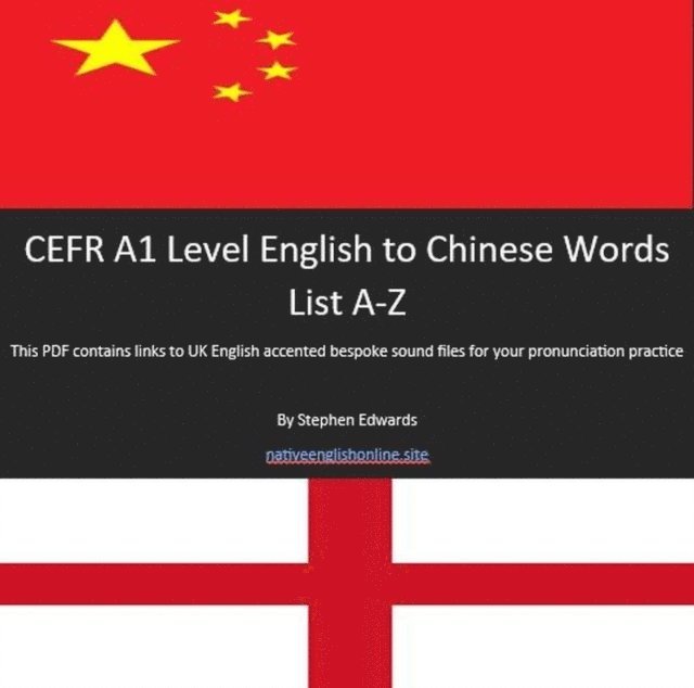 Stephen Edwards - CEFR A1 Level English to Chinese Words List, E-bok