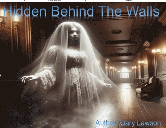 gary lawson - Hidden Behind the Walls, E-bok
