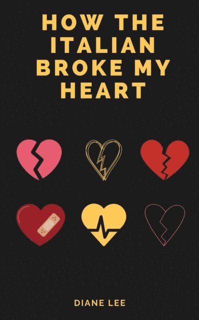 How the Italian Broke My Heart
