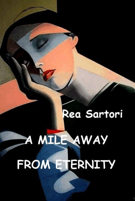 Rea Sartori - mile away from eternity, E-bok