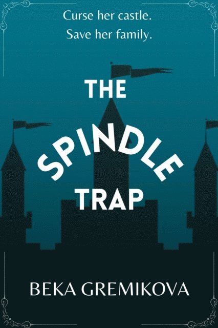 Beka Gremikova - Spindle Trap, E-bok