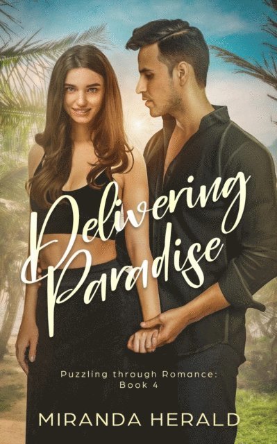 Miranda Herald - Delivering Paradise, E-bok