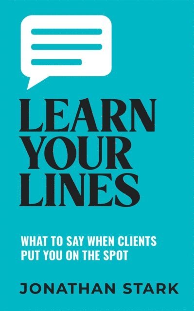 Jonathan Stark - Learn Your Lines, E-bok