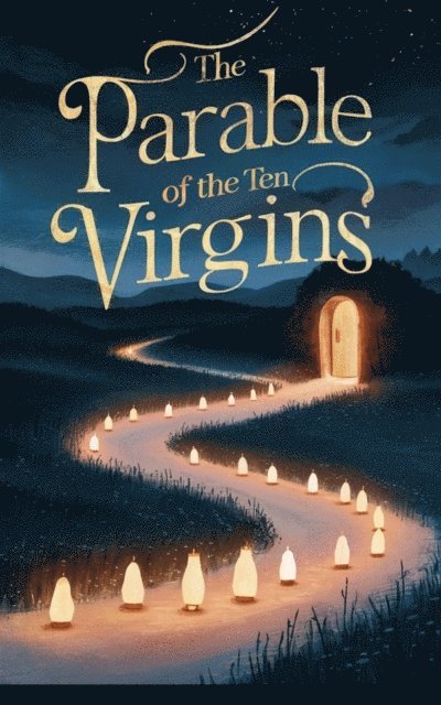 Michelle Renee Thomas - Parable of the Ten Virgins, E-bok