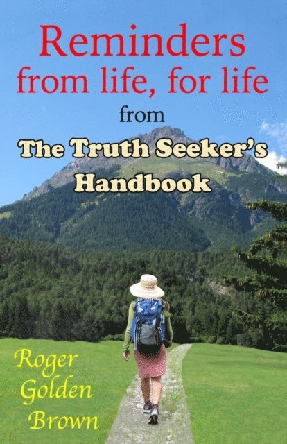 Roger Golden Brown - Reminders From Life, for Life, E-bok