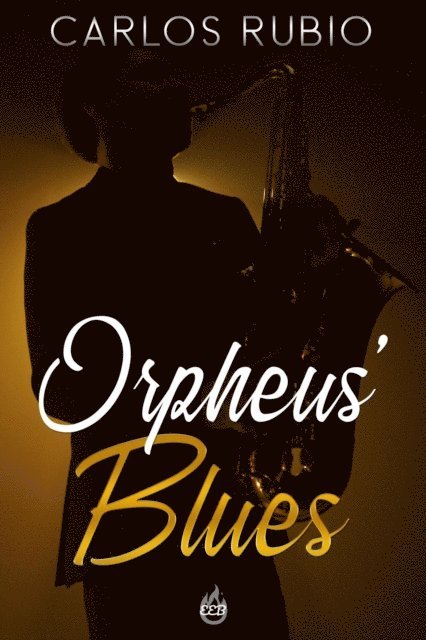Carlos Rubio - Orpheus' Blues, E-bok