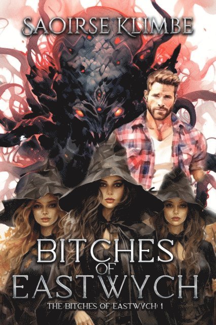 Saoirse Klimbe - Bitches of Eastwych, E-bok
