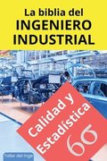 biblia del Ingeniero Industrial - Calidad y Estad�stica