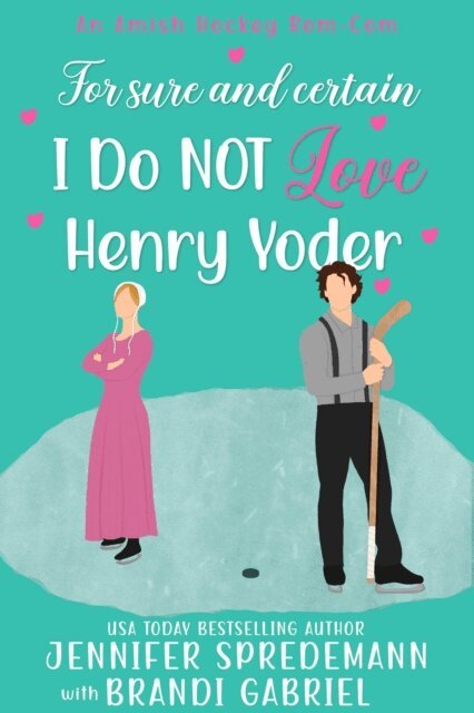Brandi Gabriel, Jennifer Spredemann - For Sure and Certain I Do NOT Love Henry Yoder, E-bok. Tillgänglighet: Lägg i varukorg