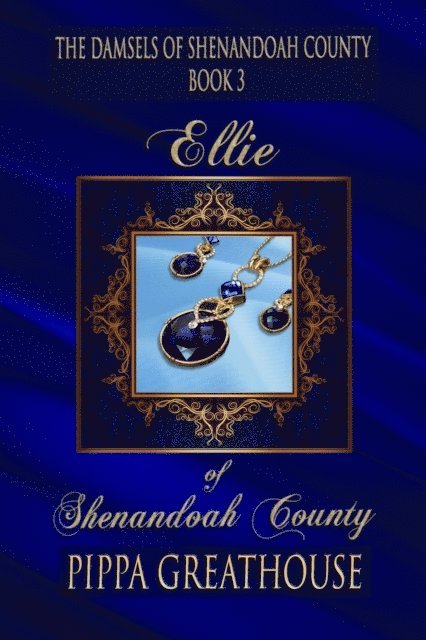 Pippa Greathouse - Ellie of Shenandoah County, E-bok