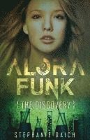 Alora Funk - The Discovery Book 2