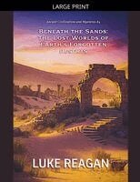 Luke Reagan - Beneath the Sands, Häftad