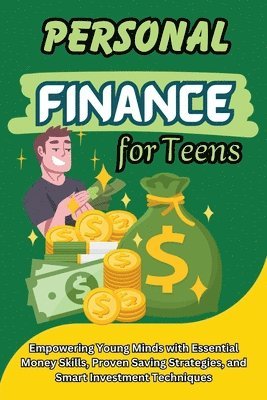 Jacky B Bear - Personal Finance for Teens, Häftad