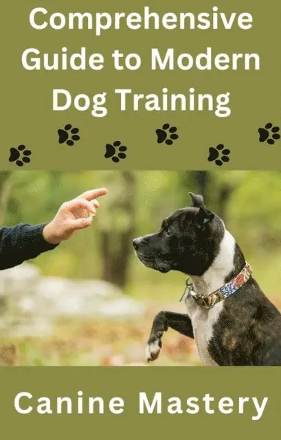 Isabella Stephen - Comprehensive Guide to Modern Dog Training, E-bok. Tillgänglighet: Lägg i varukorg