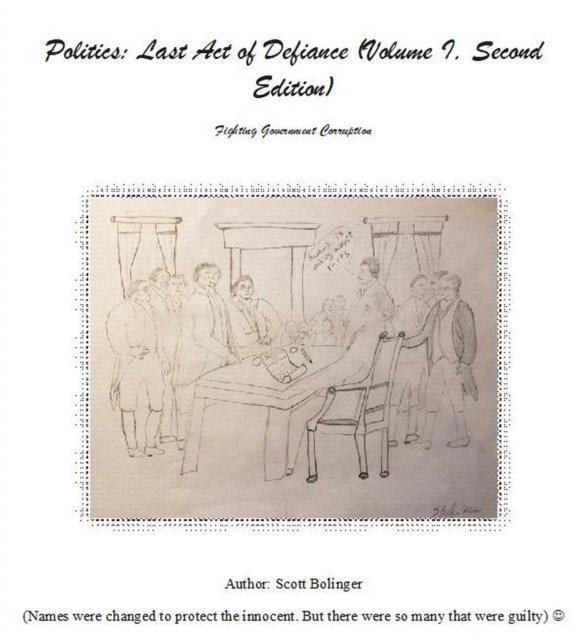 Scott Bolinger - Politics: Last Act of Defiance (Second Edition), E-bok